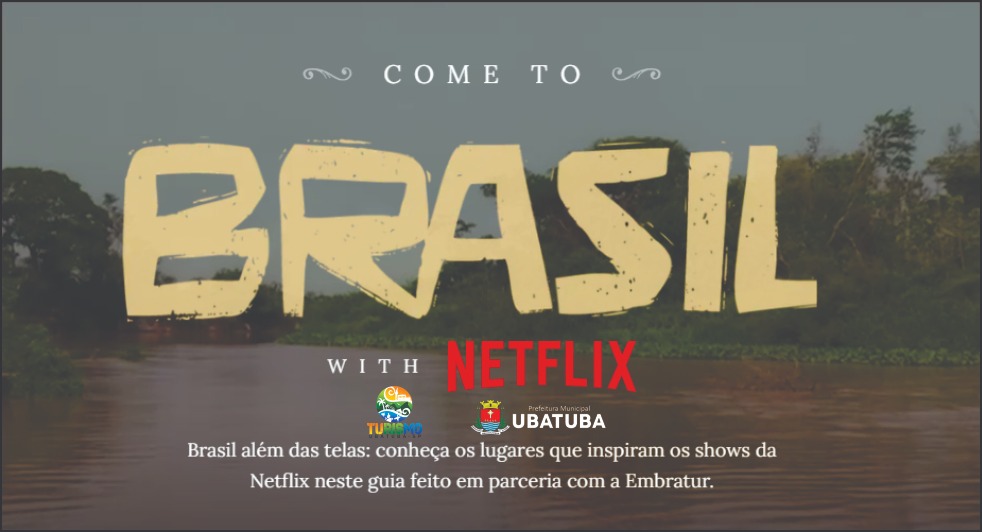 Ubatuba integra guia da Netflix e Embratur com praias que sediaram gravações