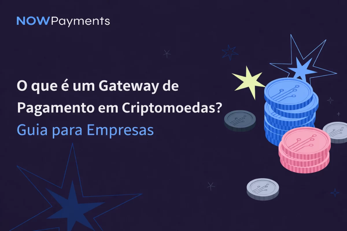 Gateway de Pagamento em Criptomoedas facilita transações globais