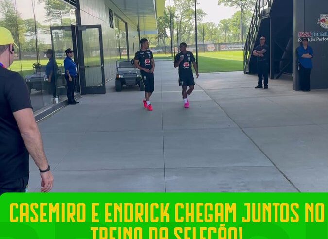 Casemiro e Endrick chegam juntos ao treino
