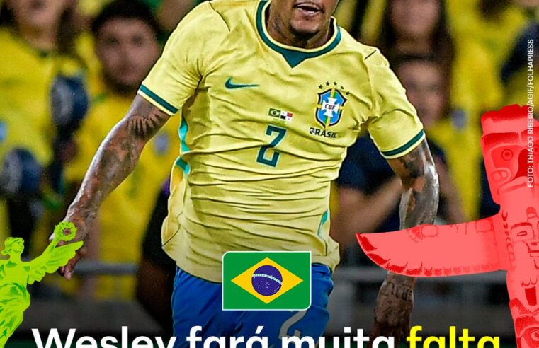 Wesley é cortado da Copa do Mundo