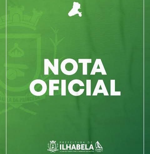 NOTA OFICIAL A Prefeitura de Ilhabela esclarece que não procede a informação div